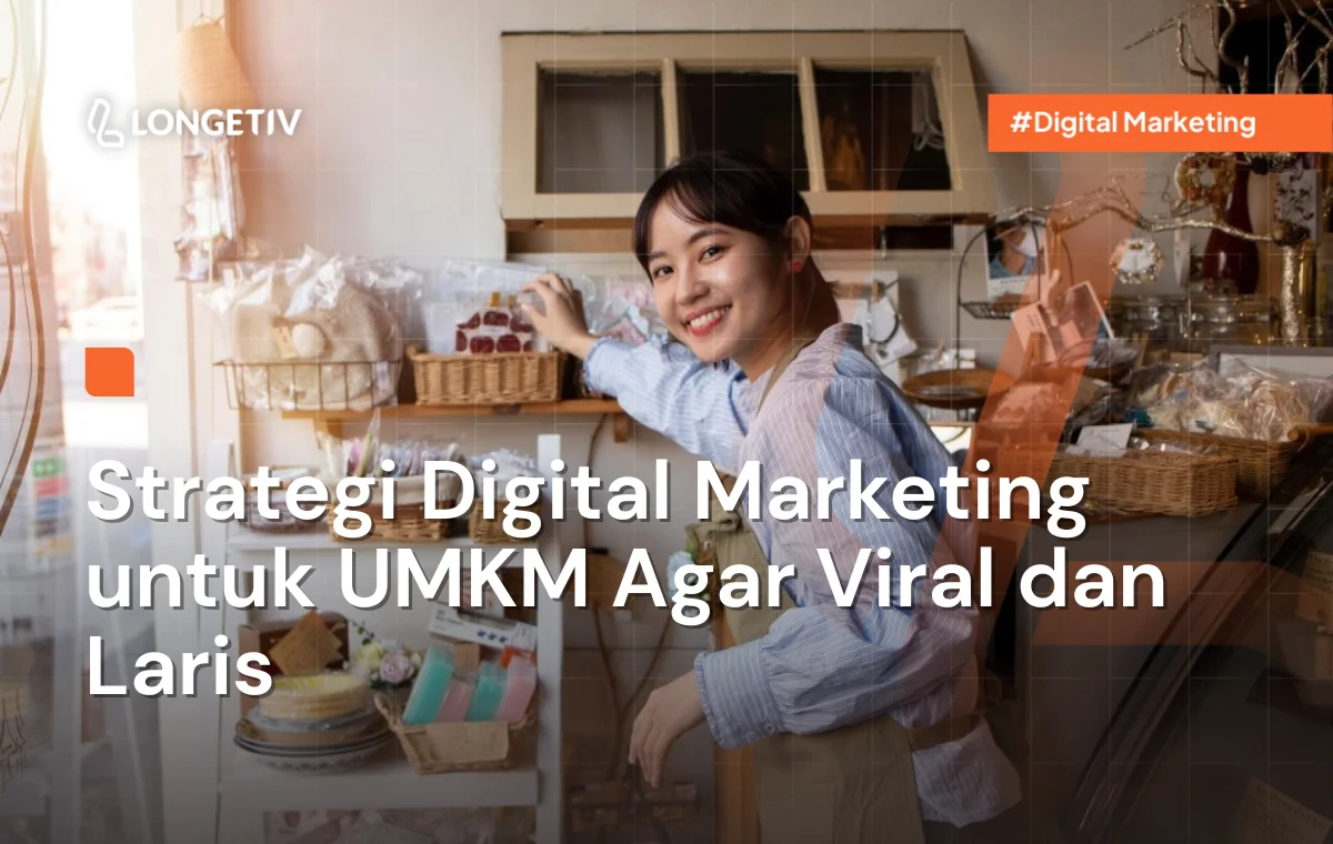 Strategi Digital Marketing untuk UMKM Agar Viral dan Laris